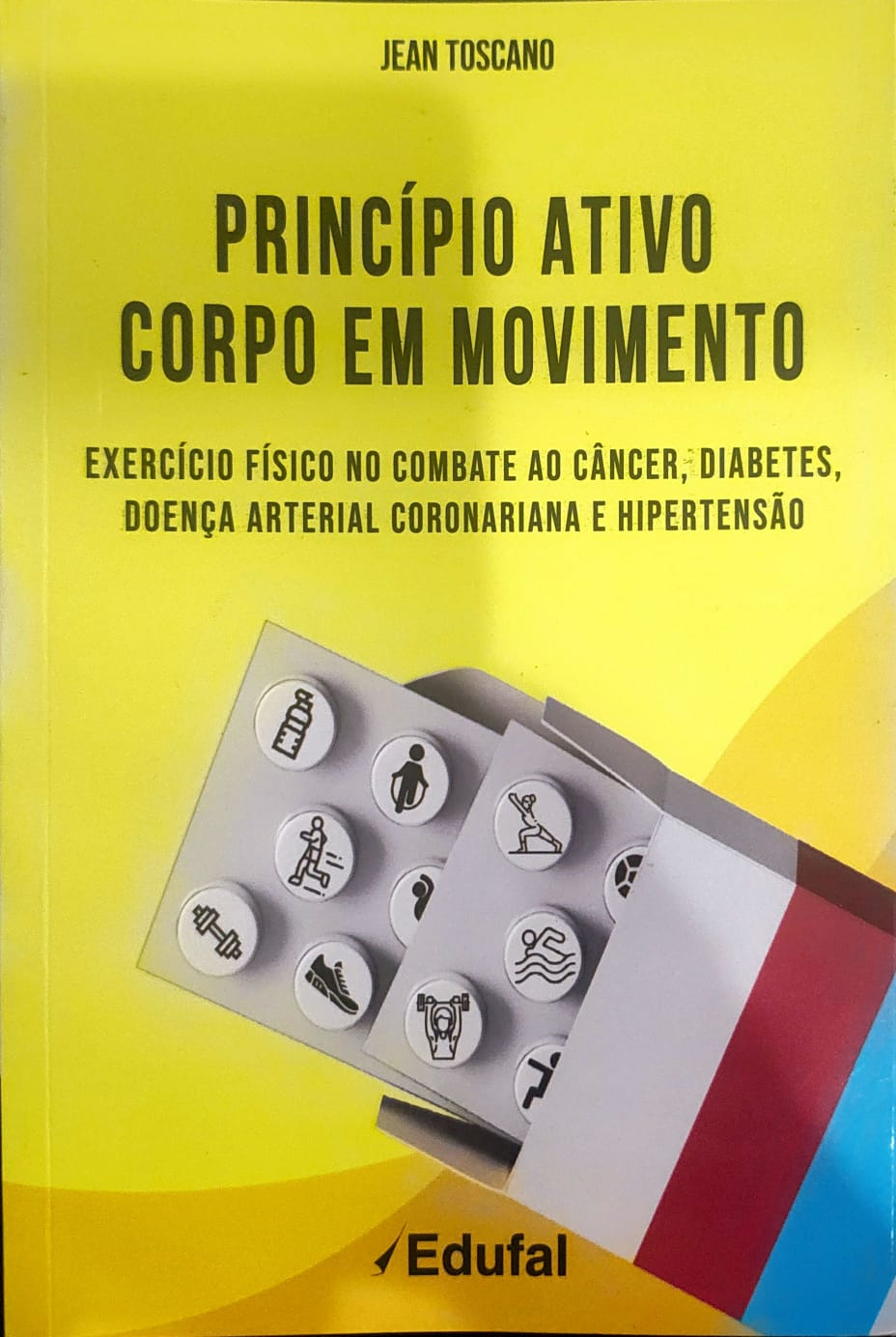 Princípio ativo: corpo em movimento
